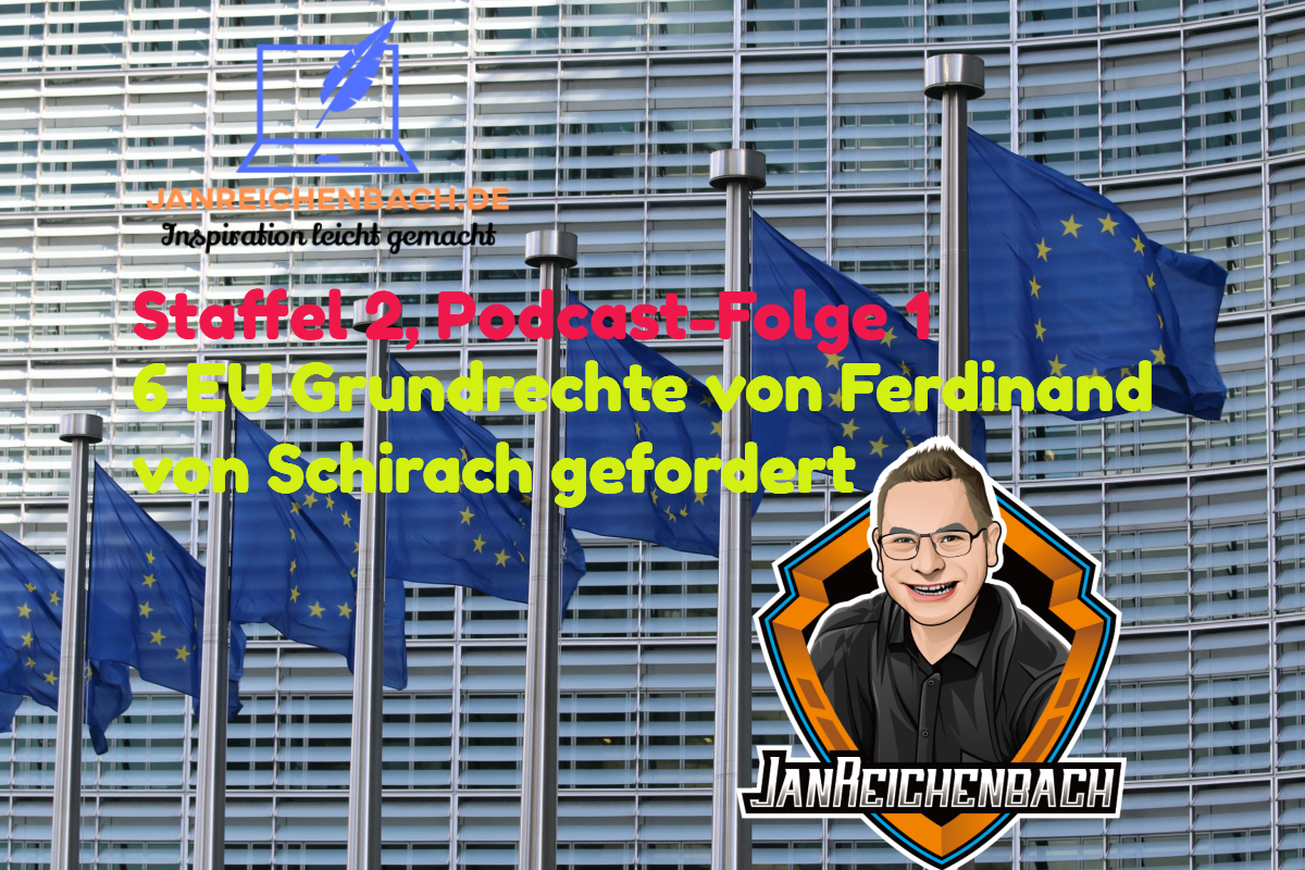 Jeder-Mensch: 6 neue EU Grundrechte von Ferdinand von Schirach