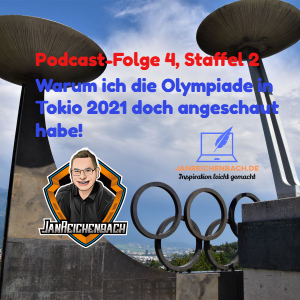 Olympia 2021 - Warum ich doch die Olympiade in Tokio 2021 angesehen habe