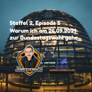 Bundestagswahl2021 - Audio- und Videopodcast von Jan Reichenbach
