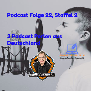 3 Podcast Perlen aus Deutschland